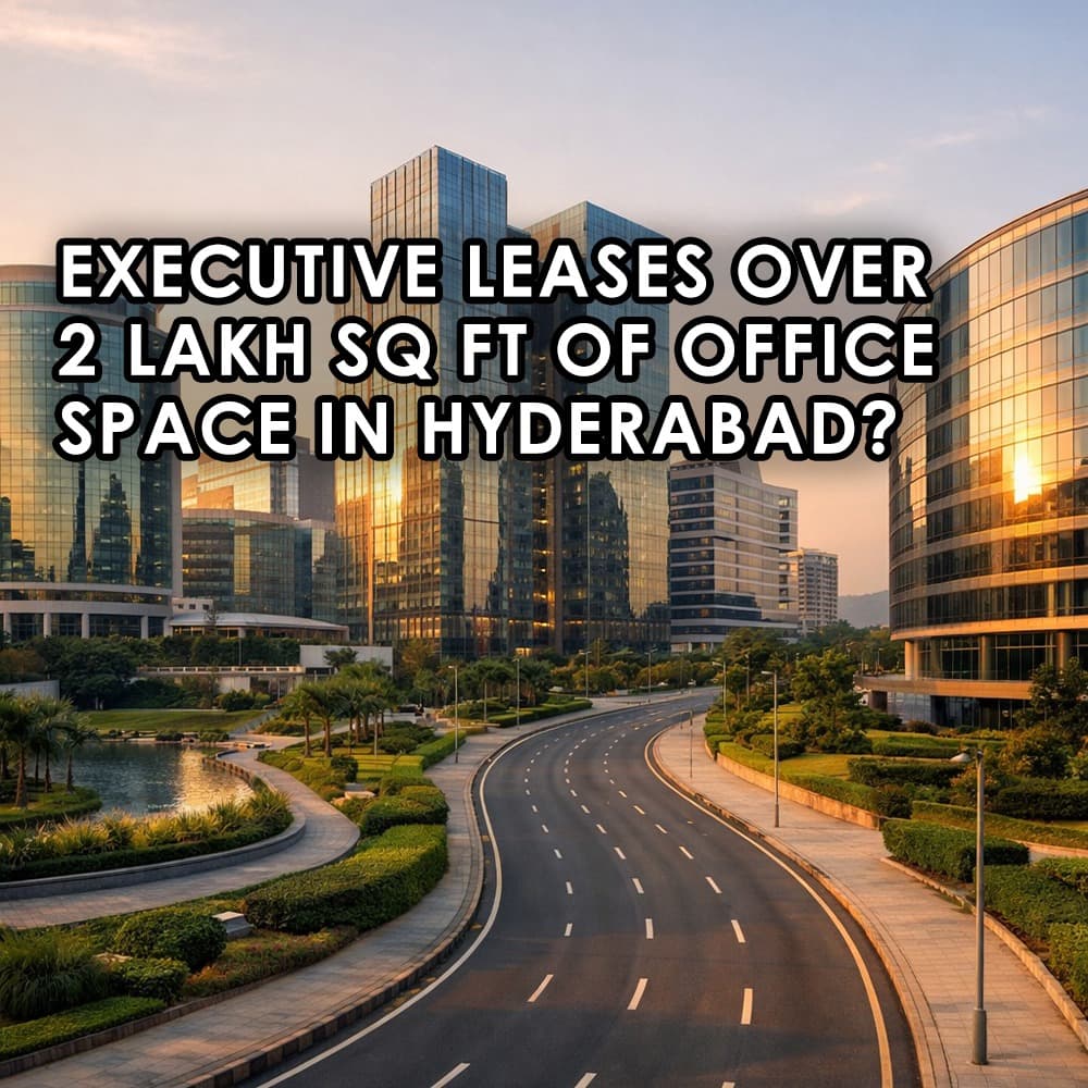 The Executive Centre's Massive Hyderabad Lease: A Bellwether for the City's Booming Office Market - Feature image