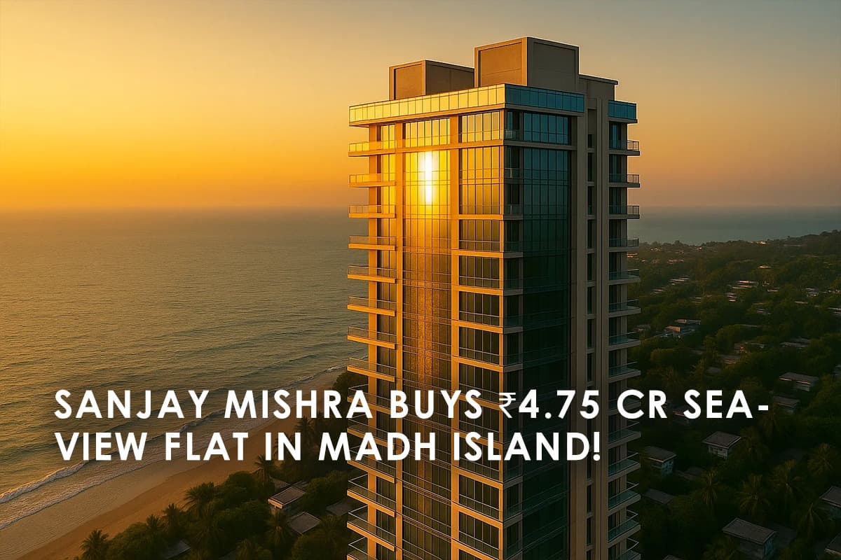 Sanjay Mishra Buys Sea-View Flat in Mumbai's Madh Island - Featured blog image