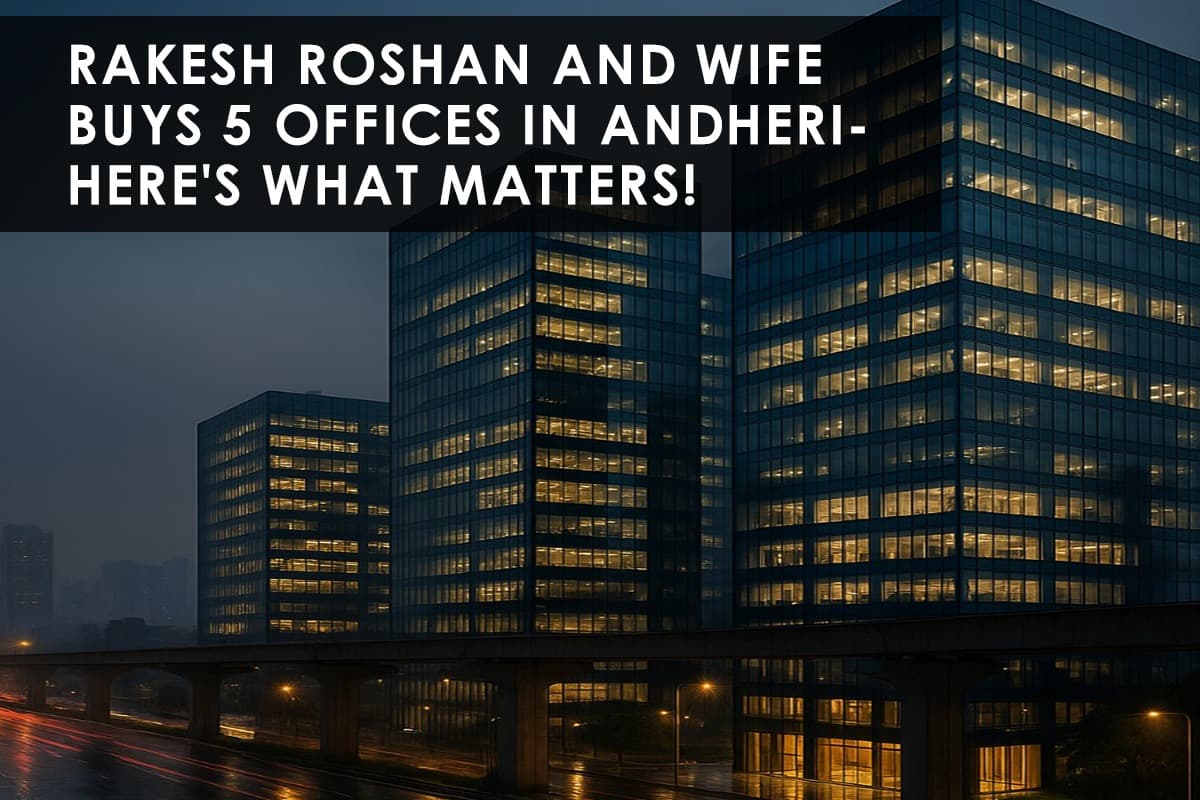 Rakesh and Pramila Roshan's ₹19.68 Crore Office Investment in Andheri: A Detailed Analysis - Featured blog image