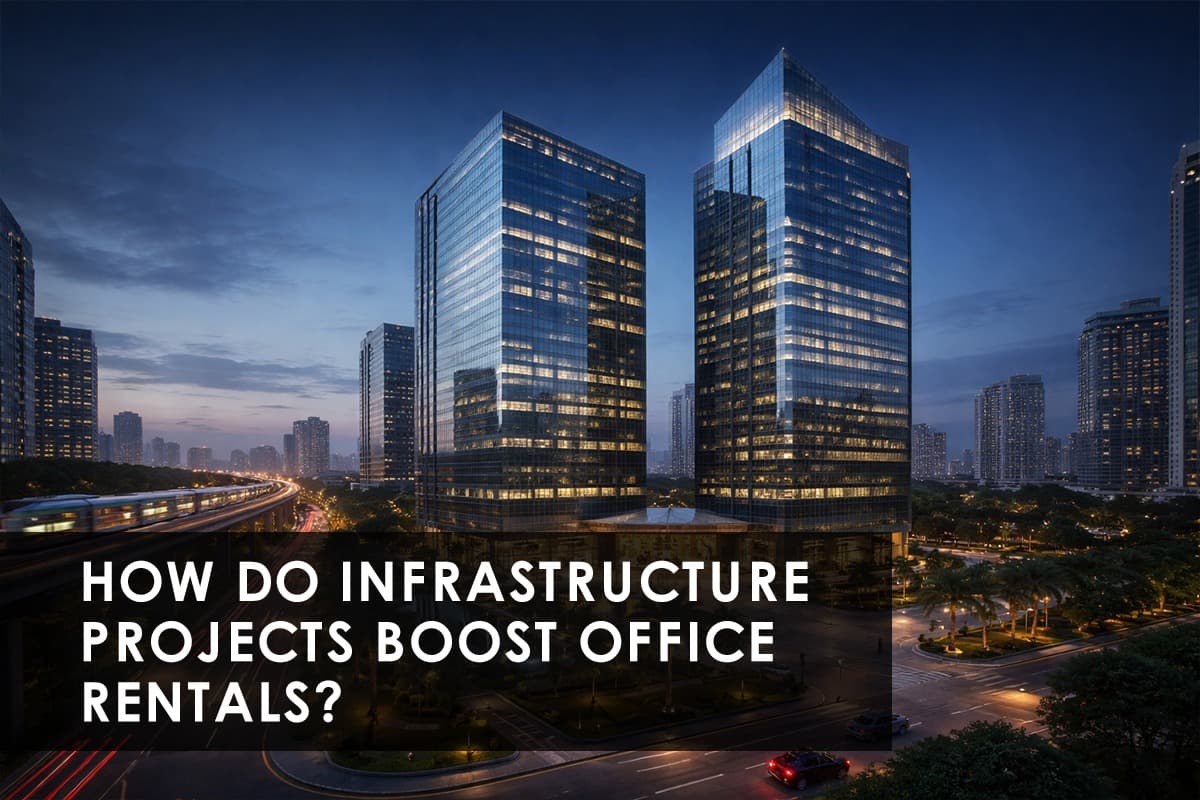 How Infrastructure Projects Boost Office Rentals in India - Thumbnail image