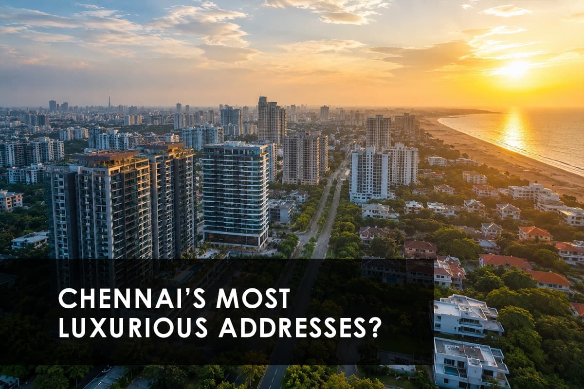 Where Chennai's Most Discerning Homebuyers Actually Want to Live - Thumbnail image