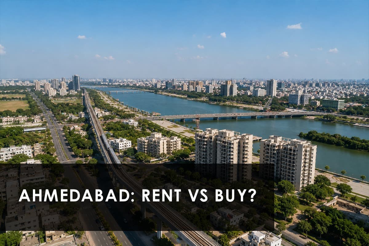 Rent or Buy in Ahmedabad? The City Has Changed and So Has the Answer - Thumbnail image